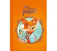 Trois aventures de Renard