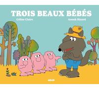 Trois beaux bébés