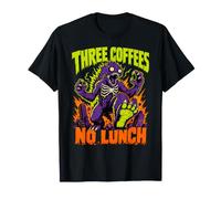 Trois cafés sans déjeuner Unhinged Coffee Lover Funny Hangry T-Shirt