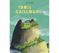 Trois cailloux - Olivier Tallec - Pastel-Ecole Des Loisirs - cartonné - Album jeunesse