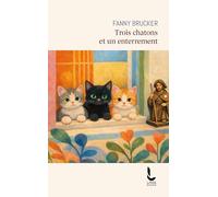 Trois chatons et un enterrement