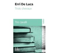 Trois chevaux/Tre cavalli