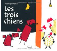 Trois chiens (Les)