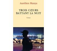 Trois Coeurs Battant La Nuit