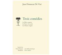 Trois Comédies - La Mère Coquette, La Veuve À La Mode, Les Dames Vengées