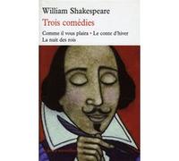 Trois comédies William Shakespeare (Auteur), Nicole Anouilh (Traduction), Jean Anouilh (Traduction)