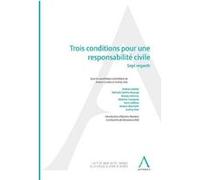 Trois conditions pour une responsabilité civile pütz a. Cataldo a. (Auteur)