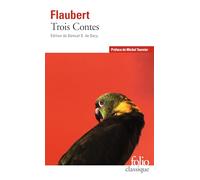 Gustave Flaubert – Trois contes – Poche – Gallimard