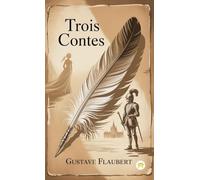 Trois Contes