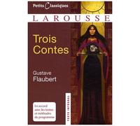 Gustave Flaubert – Trois Contes – Nouvelles – Larousse – Poche