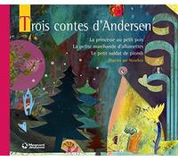 Trois contes d'Andersen - Contes et Classiques