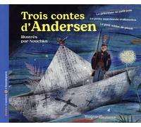 Trois Contes D'andersen - La Princesse Au Petit Pois - La Petite Marchande D'allumettes - Le Petit Soldat De Plomb