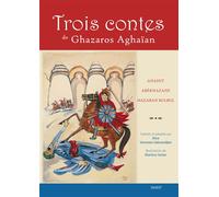 Trois Contes de G. Aghaian - traduits et adaptés par A. Varvarian - Alice Varvarian - Sigest - broché - Contes / Légendes