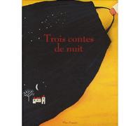 Trois contes de nuit