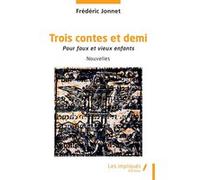 Trois contes et demi Frédéric Jonnet (Auteur)