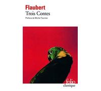 Trois Contes (Folio (Gallimard)) (French Edition) by Gustave Flaubert (1999-05-01)