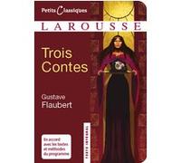Gustave Flaubert – Trois Contes – Nouvelles – Larousse – Poche