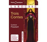 Gustave Flaubert – Trois Contes – Nouvelles – Larousse – Poche