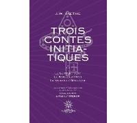 Trois Contes Initiatiques