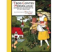 Trois contes merveilleux Cendrillon, Le chat botté et Les trois ours - Charles Perrault - Memo Eds - cartonné - Contes et légendes jeunesse