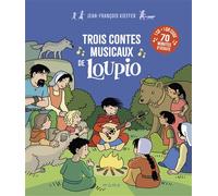 Trois contes musicaux de Loupio + cd - Jean-François Kieffer - Mame - Livre CD - Comptine, chant CD