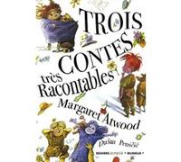 Trois contes très racontables