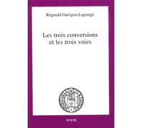 Trois Conversions et les Trois Voies