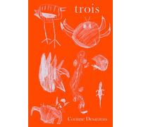 Trois - Corinne Desarzens - LA BACONNIERE - ebook (ePub) - Roman