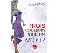 Trois couleurs pour un amour