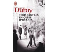 Trois couples en quête d'orages