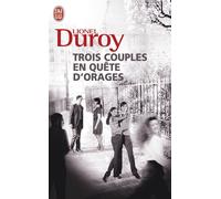 Trois couples en quête d'orages - Lionel Duroy - J'ai Lu - Poche - Roman