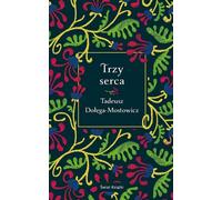 Trois cœurs - Tadeusz Dołęga-Mostowicz (Buch auf Polnisch)