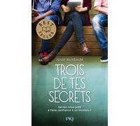 Trois de tes secrets - Buxbaum Julie - Pocket Jeunesse - Poche - Roman adolescent