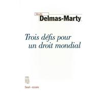 Trois Défis Pour Un Droit Mondial