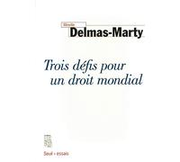 Trois Défis pour un droit mondial