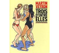 Trois d'entre elles, tome 1