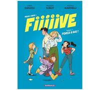 Trois + deux = Fiiiiive - Tome 1 - Force à eux !