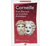 Pierre Corneille – Trois Discours sur le poème dramatique – Flammarion – Livre