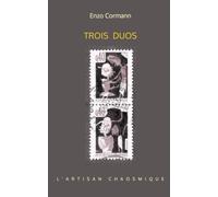 TROIS DUOS: Le Bousier, suivi de Moleskine et Room service