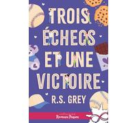 Trois échecs et une victoire