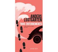 Anders Lustgarten, traduit par Claro – Trois enterrements – Roman – Broché