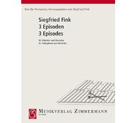 Trois épisodes: vibraphone and marimba. Partition d'exécution.