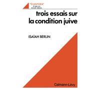Trois essais sur la condition juive