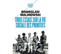 Trois essais sur la vie sociale des primitifs