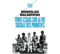 Trois essais sur la vie sociale des primitifs – Payot