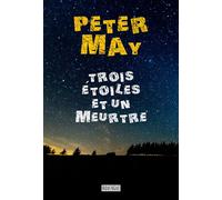 Trois étoiles et un meurtre - Peter May - Rouergue - broché - Roman