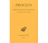 Trois Études Sur La Providence - Tome 2, 2e Étude : Providence, Fatalité, Liberté