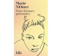Trois femmes puissantes: Édition spéciale