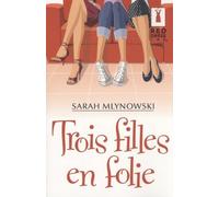 Trois filles en folie