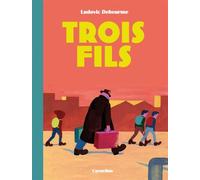 Trois fils - Ludovic Debeurme - Cornelius Eds - cartonné - Bande dessinée
